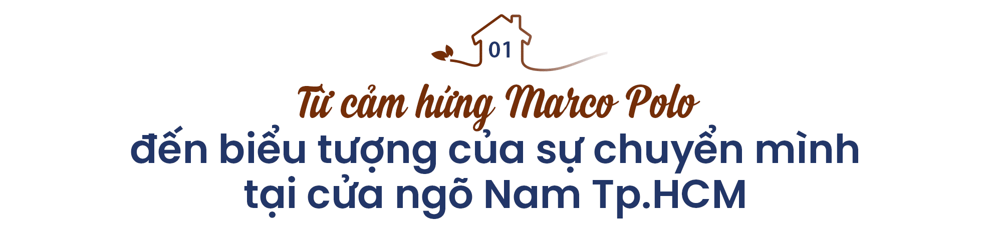 Từ cảm hứng Marco Polo đến hành trình kiến tạo hệ sinh thái, thay đổi tương lai vùng đất của T&T Group